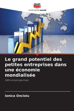 Le grand potentiel des petites entreprises dans une économie mondialisée