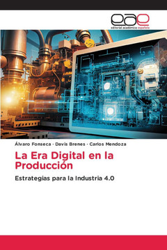 La Era Digital en la Producción