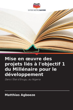 Mise en oeuvre des projets liés à l'objectif 1 du Millénaire pour le développement