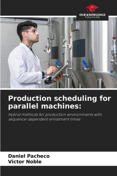Production scheduling for parallel machines
