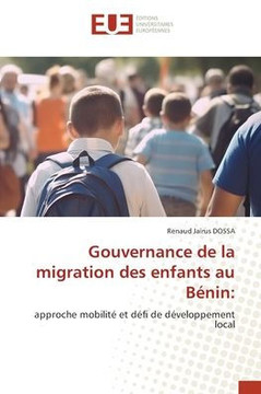Gouvernance de la migration des enfants au Bénin Gouvernance de la migration des enfants au Bénin
