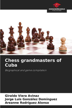 Chess grandmasters of Cuba