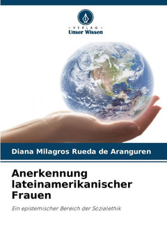 Anerkennung lateinamerikanischer Frauen