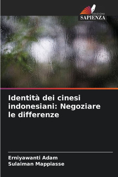 Identità dei cinesi indonesiani: Negoziare le differenze