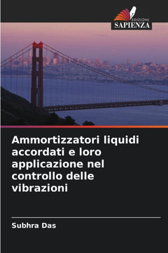Ammortizzatori liquidi accordati e loro applicazione nel controllo delle vibrazioni