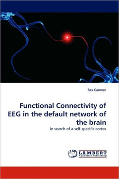 Functional Connectivity of Eeg in the Default Network of the Brain