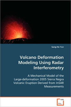 Volcano Deformation Modeling Using Radar Interferometry