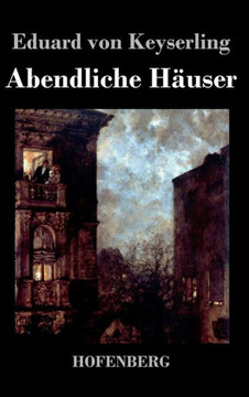Abendliche Häuser Abendliche Häuser