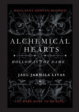 Alchemical Hearts: Hollow is Thy Name
