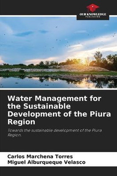Water Management for the Sustainable Development of the Piura Region