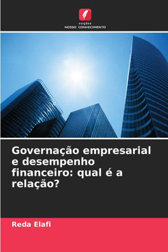 Governação empresarial e desempenho financeiro: qual é a relação?