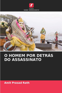 O Homem Por Detrás Do Assassinato