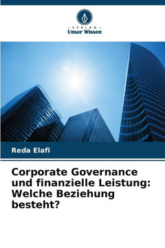 Corporate Governance und finanzielle Leistung: Welche Beziehung besteht?