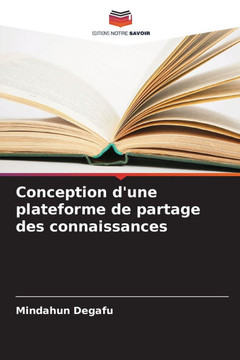 Conception d'une plateforme de partage des connaissances Conception d'une plateforme de partage des connaissances