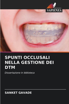 Spunti Occlusali Nella Gestione Dei Dtm