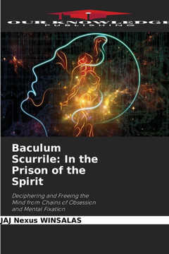 Baculum Scurrile: In the Prison of the Spirit Baculum Scurrile: In the Prison of the Spirit