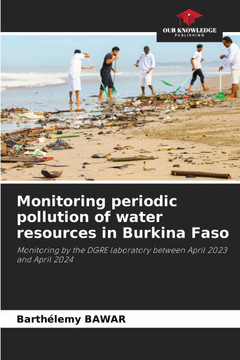 Monitoring periodic pollution of water resources in Burkina Faso