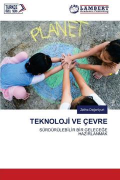 Teknolojİ Ve Çevre