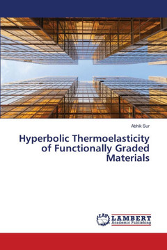 Hyperbolic Thermoelasticity of Functionally Graded Materials