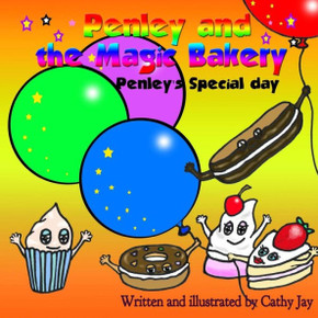 Penley And The Magic Bakery Volume 3 : Penley'S Special Day