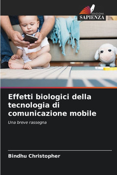 Effetti biologici della tecnologia di comunicazione mobile Effetti biologici della tecnologia di comunicazione mobile