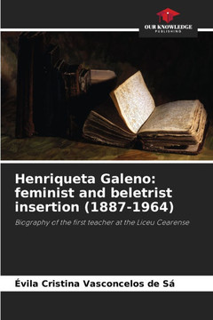 Henriqueta Galeno: feminist and beletrist insertion (1887-1964)
