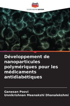 Développement de nanoparticules polymériques pour les médicaments antidiabétiques
