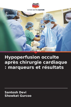 Hypoperfusion occulte après chirurgie cardiaque: marqueurs et résultats