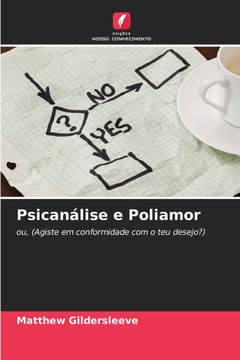 Psicanálise e Poliamor