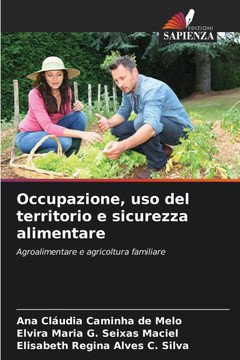 Occupazione, uso del territorio e sicurezza alimentare