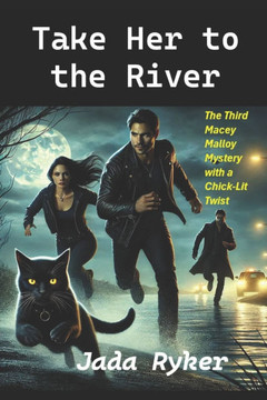Take Her To The River