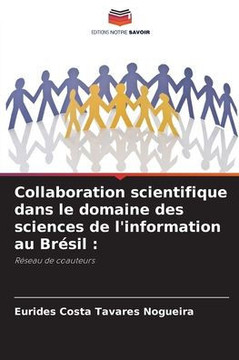 Collaboration scientifique dans le domaine des sciences de l'information au Brésil