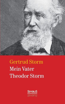 Mein Vater Theodor Storm Mein Vater Theodor Storm