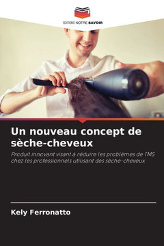 Un nouveau concept de sèche-cheveux