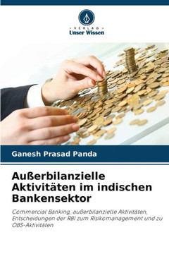 Außerbilanzielle Aktivitäten im indischen Bankensektor