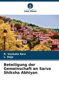 Beteiligung der Gemeinschaft an Sarva Shiksha Abhiyan Beteiligung der Gemeinschaft an Sarva Shiksha Abhiyan