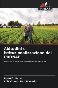 Abitudini e istituzionalizzazione del PRONAF