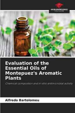 Evaluation of the Essential Oils of Montepuez's Aromatic Plants