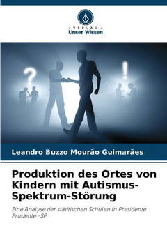 Produktion des Ortes von Kindern mit Autismus-Spektrum-Störung