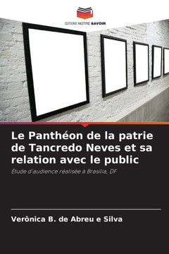 Le Panthéon de la patrie de Tancredo Neves et sa relation avec le public