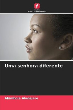 Uma senhora diferente