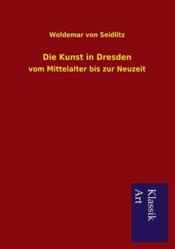 Die Kunst in Dresden