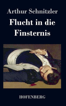 Flucht in die Finsternis Flucht in die Finsternis