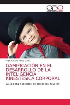 Gamificación En El Desarrollo de la Inteligencia Kinestésica Corporal