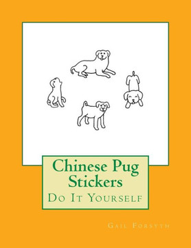 Chinese Pug Stickers: Do It Yourself