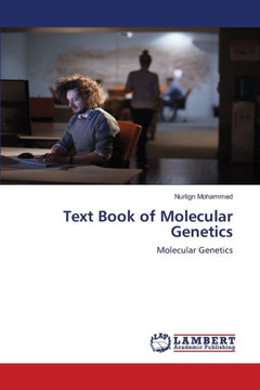 Text Book of Molecular Genetics