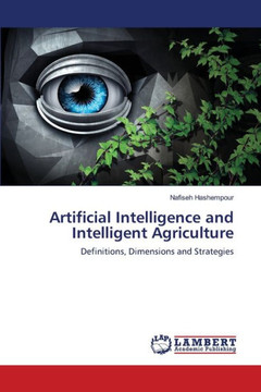 Artificial Intelligence and Intelligent Agriculture