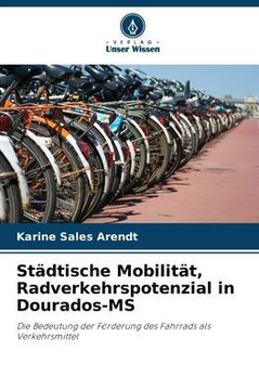 Städtische Mobilität, Radverkehrspotenzial in Dourados-MS