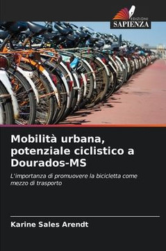 Mobilit? urbana, potenziale ciclistico a Dourados-MS