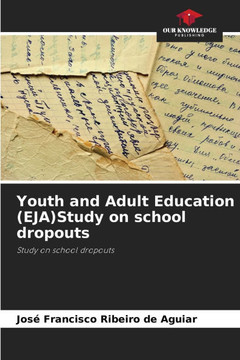 Youth and Adult Education (EJA)Study on school dropouts